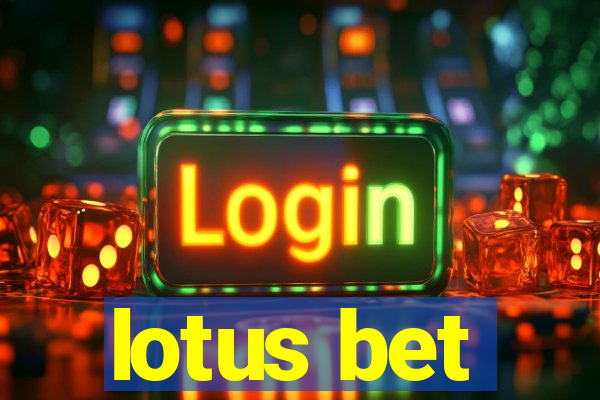 lotus bet